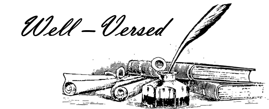 Black-and-white drawing of a quill in an ink bottle, two scrolls, and two closed books, with the words Well-Versed in script above the image.